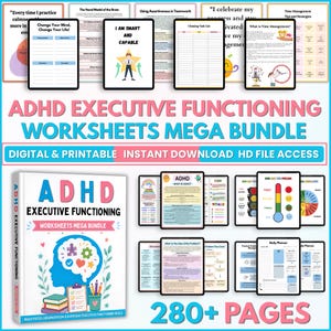 May include: A digital ADHD executive functioning worksheets mega bundle featuring over 280 pages of printable resources. The collection includes various planners, task lists, and educational guides with colorful illustrations, charts, and text.