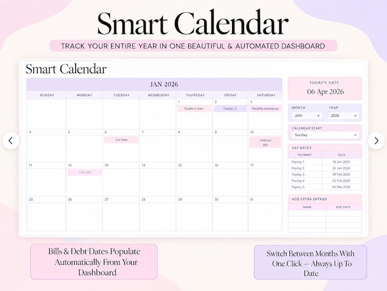 May include: A digital Smart Calendar dashboard featuring a monthly grid for January 2026 with pastel purple and pink accents. The interface includes a sidebar for today's date, month and year selectors, payment dates, and an extra entries section.