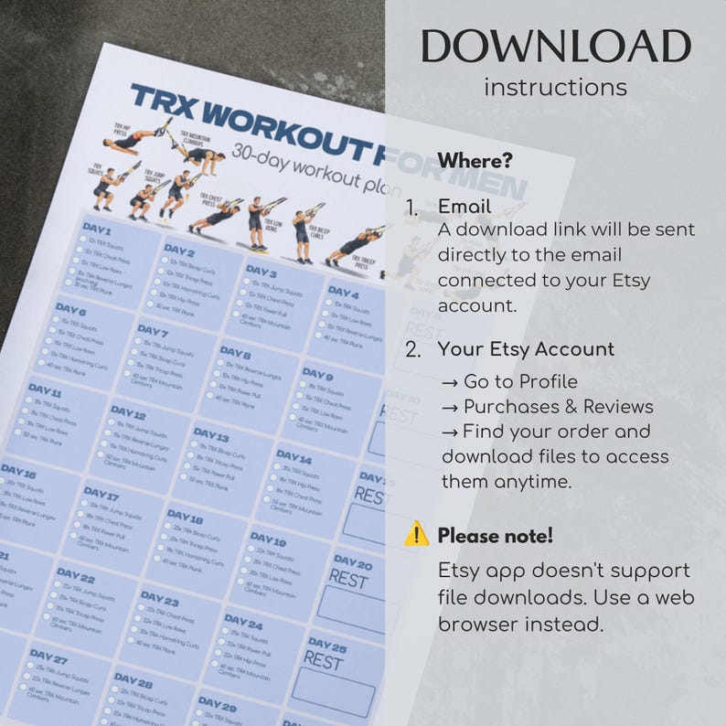 May include: A white document titled TRX WORKOUT PLAN featuring a 30-day schedule with blue grid boxes, exercise illustrations, and text instructions for downloading files via email or an Etsy account, noting the app does not support downloads.