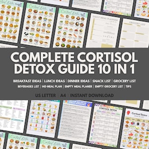 May include: A digital guide titled "Complete Cortisol Detox Guide 10 in 1" with meal plans and lists. The guide includes breakfast, lunch, dinner, and snack ideas, along with grocery and beverage lists. The design is white with colorful food images.