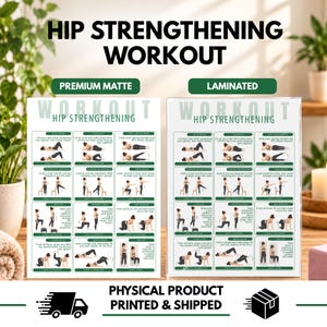 May include: Two hip strengthening workout posters, one matte and one laminated, featuring twelve illustrated exercise diagrams with instructional text. The posters display a grid of movements including glute bridges, lunges, and squats.