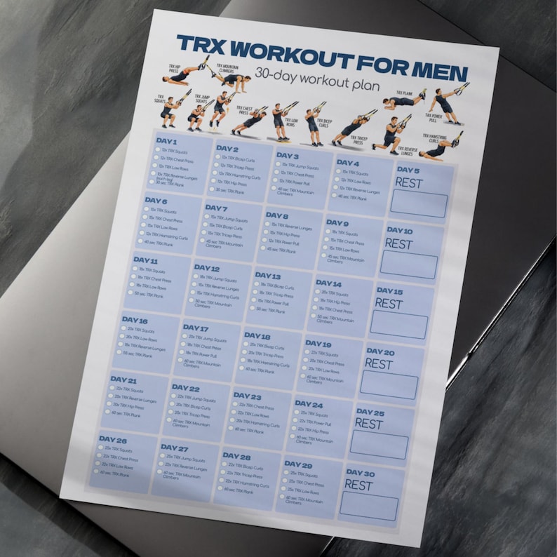 May include: A white paper workout chart titled TRX WORKOUT FOR MEN 30-day workout plan. The document features dark blue text and illustrations of individuals performing various exercises with suspension straps, organized into a 30-day grid.