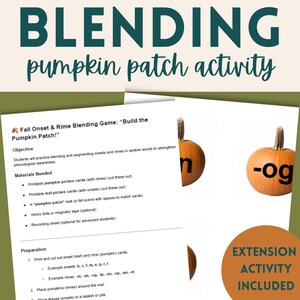 May include: Educational resource titled "BLENDING pumpkin patch activity." The image shows a game guide with instructions and materials for a fall-themed phonological awareness activity. Two orange pumpkins are also shown.