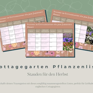 May include: Three charts with German text, including "Cottagegarten Pflanzenliste" and "Stauden für den Herbst." The charts list plant names, bloom times, and colours. The background is a soft green with floral patterns.