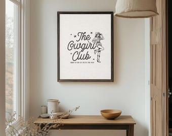 The Cowgirl Club Wall Art Print | Vintage Western Decor (Digital Download)