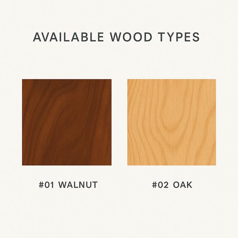 Puede incluir: Un gr&aacute;fico titulado AVAILABLE WOOD TYPES que muestra dos muestras de madera cuadradas. La muestra de la izquierda es de color marr&oacute;n oscuro etiquetada #01 WALNUT, y la de la derecha es de color beige claro etiquetada #02 OAK.