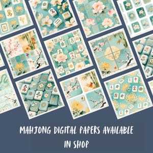 Peut inclure: Plusieurs papiers num&eacute;riques avec des motifs de tuiles de Mahjong. Les papiers pr&eacute;sentent des motifs floraux et de bambou dans des couleurs pastel douces. Le texte "MAHJONG DIGITAL PAPERS AVAILABLE IN SHOP" est visible.