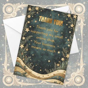 Peut inclure: Une carte de remerciement avec un design c&eacute;leste. La carte pr&eacute;sente des &eacute;toiles et des feuilles d'or sur un fond bleu-vert fonc&eacute;. Les mots "THANK YOU!" sont en haut, avec un message de gratitude pour le soutien d'une petite boutique en ligne.