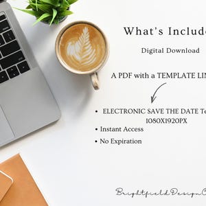 May include: A laptop, coffee cup, and notepad are arranged on a white surface. The coffee has latte art. Text includes "What's Included" and details about a digital download, including a PDF with a template link and instant access.
