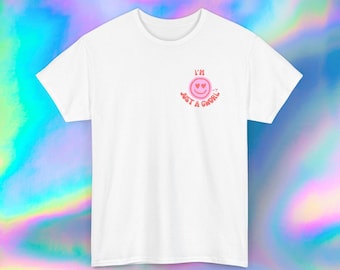 Pink Smiley Face "I'm Just a Gworl" Tee