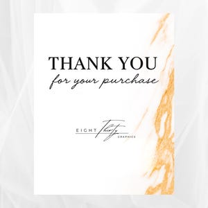 以下が含まれることがあります： 「THANK YOU for your purchase」の黒い筆記体で書かれた白いカード。カードの右側には金色のマーブル模様があり、下部にはEight Thirty Graphicsのロゴがあります。