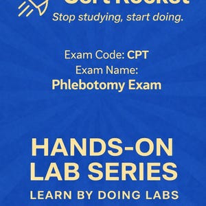 CPT NHA Phlebotomy Technician Exam Prep:  Pbt ASCP Hands-On Practice Labs Blood Collection Study Guide