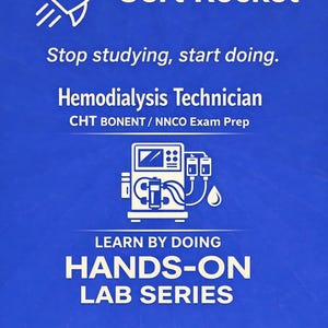 Guía de estudio para la preparación del examen de Técnico en Hemodiálisis (CHT) de BONENT NNCO: Laboratorios prácticos y habilidades de diálisis.