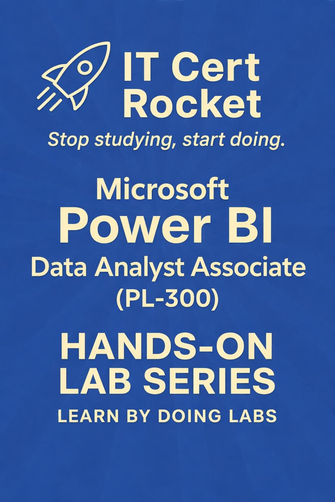 Microsoft Power BI Data Analyst Associate (PL-300) Hands-on Labs Guide ...