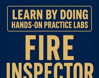 Fire Inspector NFPA State Exam Hands-On Practice Labs Fire Safety Skills Prep Study Guide