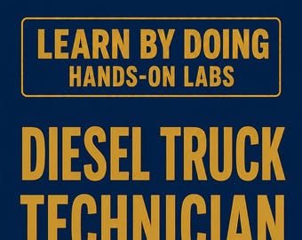 Diesel Truck Technician ASE T Series Exam Prep: Hands-On Practice Labs, Study Guide