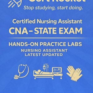 Può includere: Grafica blu con il testo "Cert Rocket" e "Stop studying, start doing." Include anche "Certified Nursing Assistant CNA - STATE EXAM" e icone di stetoscopio, letto del paziente e guanti.