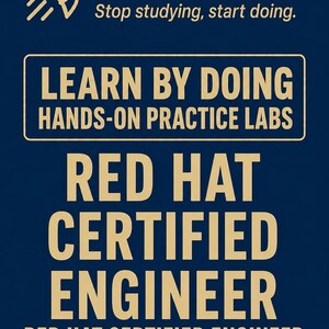 May include: A dark blue rectangular sign with light tan text and a rocket icon. It reads Cert Rocket, Stop studying, start doing, LEARN BY DOING HANDS-ON PRACTICE LABS, RED HAT CERTIFIED ENGINEER, RED HAT CERTIFIED ENGINEER (RHCE) EXAM PREPARATION EX294.
