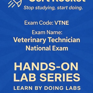 Op de afbeelding: Blauwe afbeelding met de tekst "Cert Rocket" en een raketpictogram. De tekst "Stop studying, start doing" staat onder het logo. Extra tekst omvat "Exam Code: VTNE", "Exam Name: Veterinary Technician National Exam" en "HANDS-ON LAB SERIES".