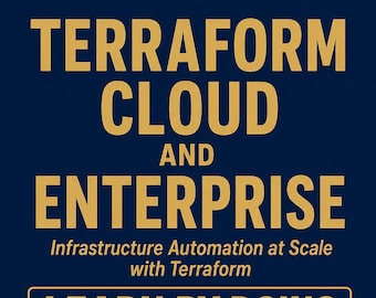 Terraform Cloud And Enterprise Hands-On Practice Labs Collaboration Governance Study Guide Exam Prep