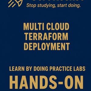 May include: A dark blue rectangular graphic featuring a gold rocket icon and the text Cert Rocket, Stop studying, start doing, MULTI CLOUD TERRAFORM DEPLOYMENT, LEARN BY DOING PRACTICE LABS, and HANDS-ON PRACTICE LABS in a bold, sans-serif font.