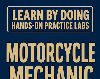 Motorcycle Mechanic Exam Prep: Hands-On Practice Labs , Study Guide