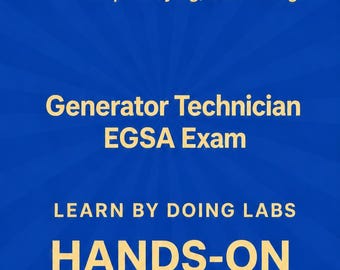 Generator Technician EGSA Hands On Practice Labs Exam Prep Study Guide