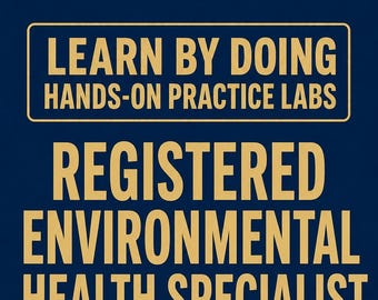 Registered Environmental Health Specialist REHS RS Hands-On Labs Public Health Safety Exam Prep Study Guide
