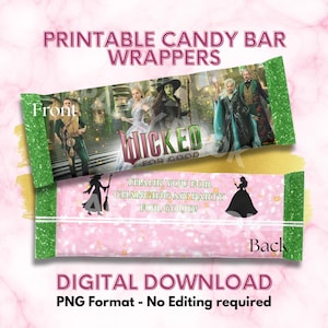 Op de afbeelding: Printbare candybar wrappers met het thema "Wicked". De voorkant toont de titel en personages van de musical, de achterkant heeft een roze achtergrond met een heksensilhouet en de tekst "Thank you for changing my party for good!" Digitale download.