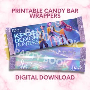 Puede incluir: Envoltorios de barras de caramelo imprimibles con temática K-Pop. El diseño frontal presenta tres figuras animadas y el texto "K-Pop Demon Hunters". El diseño posterior incluye notas musicales y el texto "Party Book". Los envoltorios están etiquetados como "Descarga digital".