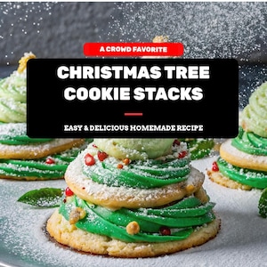May include: Christmas tree cookie stacks with green frosting and decorative sprinkles. The image features a close-up of several cookies arranged to resemble Christmas trees, dusted with powdered sugar. Text on the image reads "A Crowd Favorite" and "Christmas Tree Cookie Stacks".