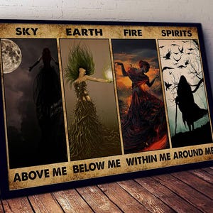 May include: A rectangular wall art print divided into four vertical panels labeled SKY ABOVE ME, EARTH BELOW ME, FIRE WITHIN ME, and SPIRITS AROUND ME. Each panel features a fantasy illustration representing the elements with figures and nature motifs.