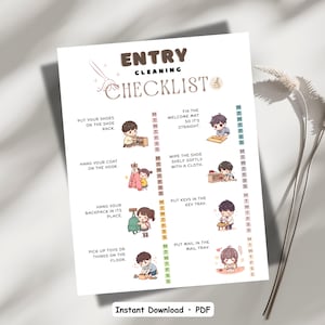 May include: A white printable checklist titled "Entry Cleaning Checklist" with illustrations of cleaning tasks. The checklist includes tasks like putting shoes on a rack and hanging coats. The words "Instant Download + PDF" are at the bottom.
