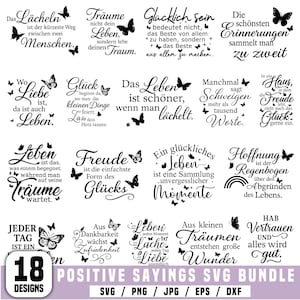 May include: A collection of 18 positive sayings in a SVG bundle. Each design features inspirational quotes with butterfly and floral accents. The designs are in black and white, suitable for various crafting projects.