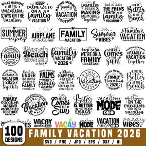 Op de afbeelding: Een verzameling van 100 vakantieontwerpen voor gezinnen in SVG-, PNG-, JPG-, EPS-, DXF- en AI-formaten. De ontwerpen bevatten zinnen als "Summer Vibes", "Family Vacation" en "Life is Better at the Beach", in verschillende lettertypen.