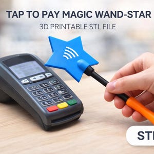 May include: A blue star-shaped magic wand with a black handle and orange tip, held near a payment terminal. The text "TAP TO PAY MAGIC WAND-STAR" and "3D PRINTABLE STL FILE" are displayed.