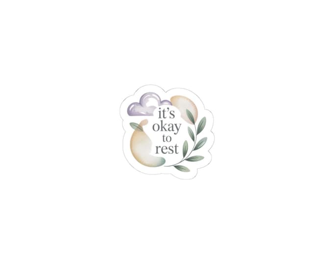 its okay to rest Sticker | Low-Energy Affirmations, compassion affirmations
