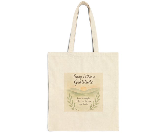 Today I Choose Gratitude Tote Bag | Positive Quote, Neutral Botanical Design