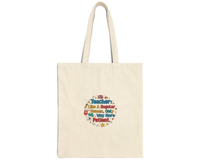 Teacher Life Quote Tote Bag, School Pride Canvas Gift