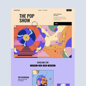 May include: A website design for "The Pop Show" podcast. The design features a colorful illustration with a vinyl record, clouds, and stars. Text includes "The Pop Show," "Listen," and "Available on Apple Podcasts, Spotify, Stitcher, Google Podcasts."