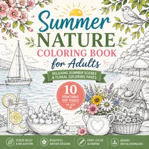 May include: A Summer Nature Coloring Book for Adults featuring 10 printable PDF pages in A4 size. The cover displays a sailboat, a mason jar with lemon slices, a bowl of cherries, a flower-filled vase, and a beach chair with an umbrella.