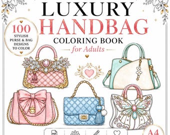 May include: A digital coloring book cover titled LUXURY HANDBAG COLORING BOOK for Adults featuring 100 stylish purse and bag designs. The cover displays five illustrated handbags in pink, blue, and white with gold accents, crown, and floral motifs.