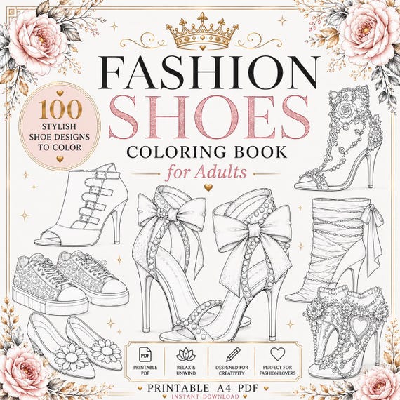 Fashion Shoes Coloring Book for Adults | 100 Printable Coloring Pages | Digital Download PDF