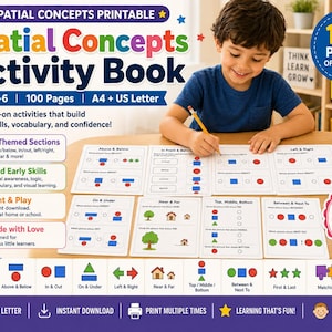 May include: A Spatial Concepts Activity Book printable featuring 100 pages of learning activities for ages 3-6. The document includes 10 themed sections covering spatial relationships like above, below, in, out, left, and right with colorful shapes.