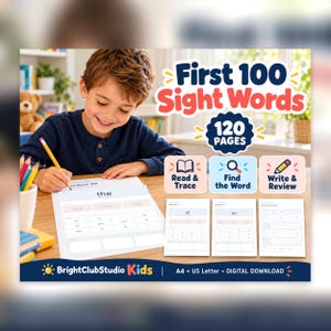 May include: First 100 Sight Words 120 pages educational workbook featuring Read & Trace, Find the Word, and Write & Review activities. Includes A4 and US Letter digital download options from BrightClubStudio Kids.