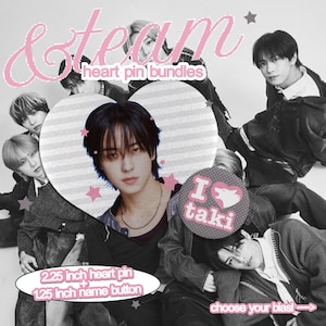 May include: A heart-shaped pin and a circular button featuring the text I love Taki and a wolf icon. The set includes a 2.25 inch heart pin and a 1.25 inch name button. The design incorporates images of the group &TEAM with the text &TEAM heart pin bundles.
