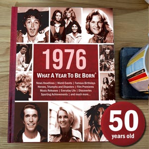 1976: What A Year To Be Born | 50th Birthday Gift Book | Hardback Keepsake