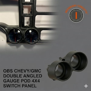 May include: Black OBS Chevy/GMC double angled gauge pod 4x4 switch panel. The image shows a black plastic gauge pod with two circular openings for gauges, and a section for a switch panel. The text in the image reads "OBS CHEVY/GMC DOUBLE ANGLED GAUGE POD 4X4 SWITCH PANEL."
