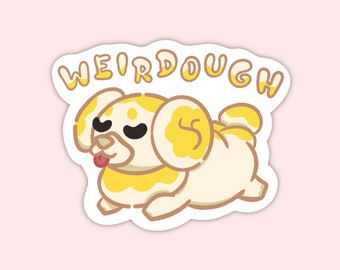 Weirdough Fidough Sticker