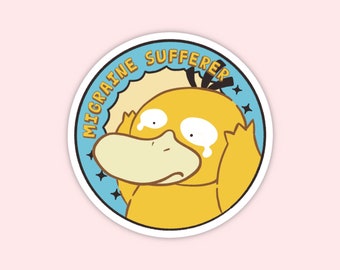 Migraine Sufferer Psyduck Sticker